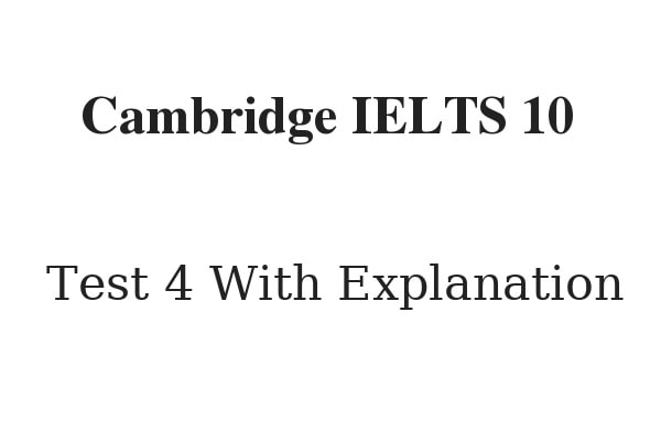 cambridge ielts 10 reading test 4 with answers