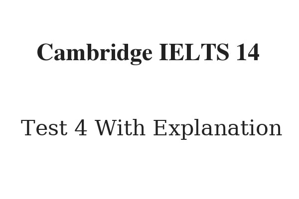 cambridge ielts 14 reading test 4 with answers