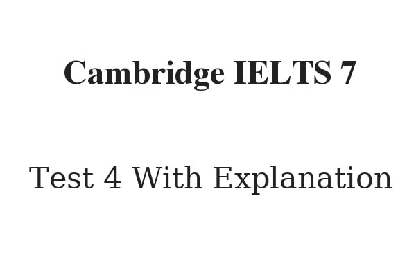 cambridge ielts 7 reading test 4 with answers