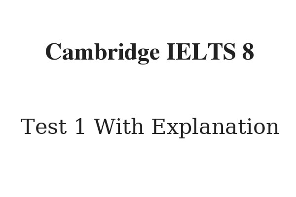 cambridge ielts 8 reading test 1 with answers