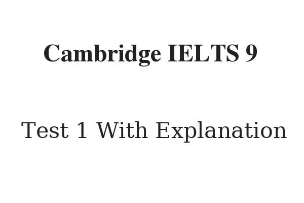 cambridge ielts 9 reading test 1 with answers