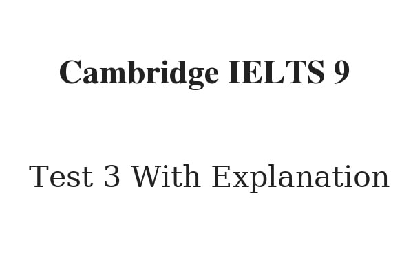 cambridge ielts 9 reading test 3 with answers